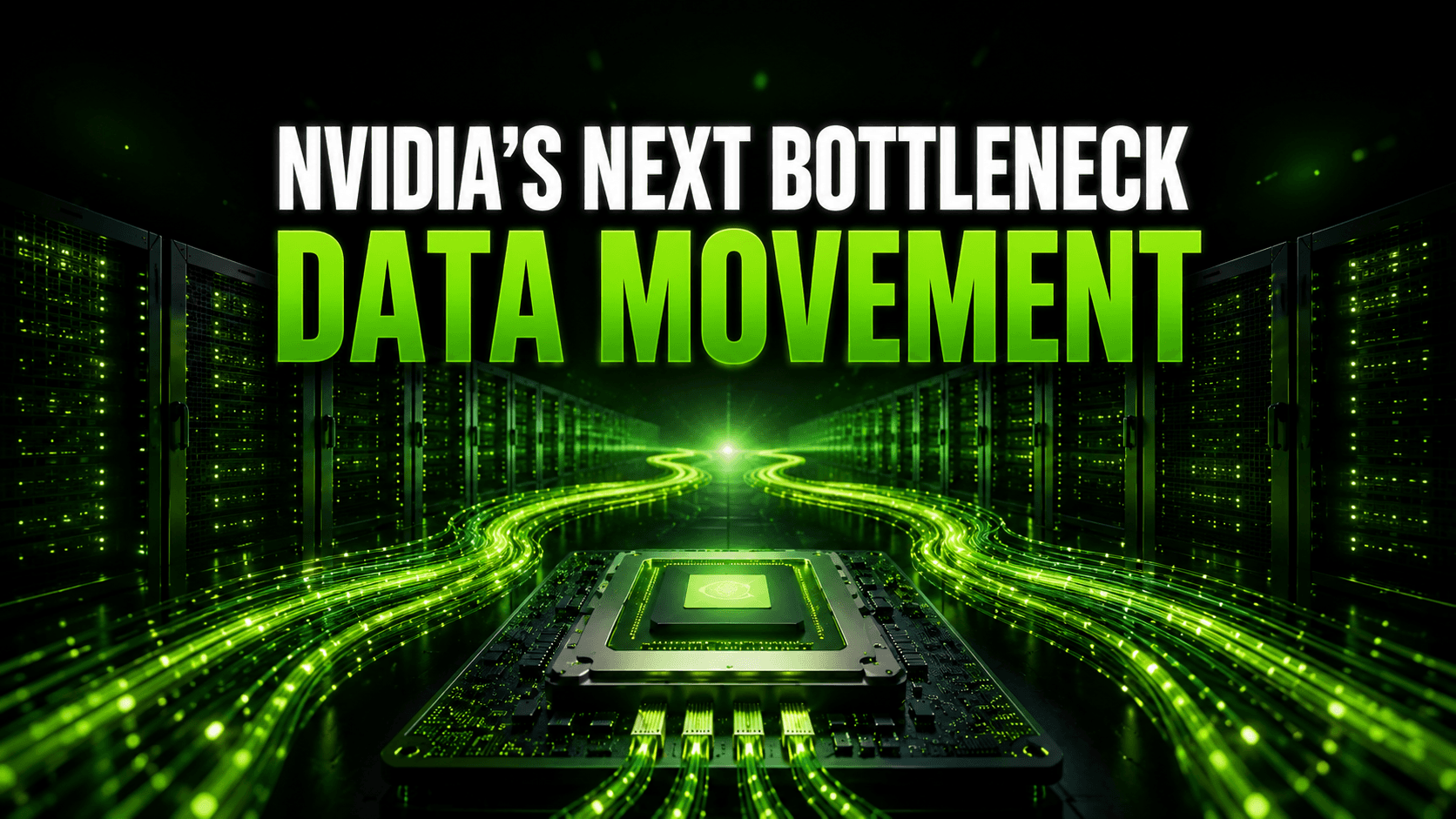 Data movement and AI factory image used as the original Nvidia bottleneck article cover.